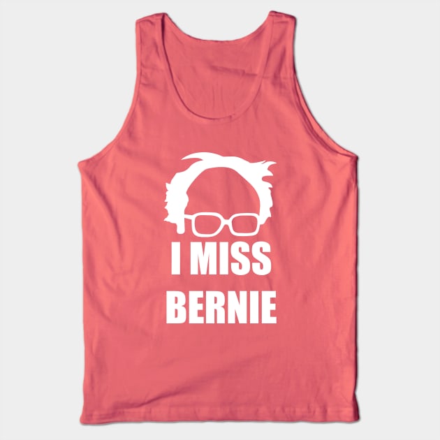 I miss Bernie Tank Top by raidrival